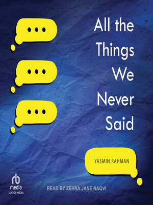 cover image of All the Things We Never Said